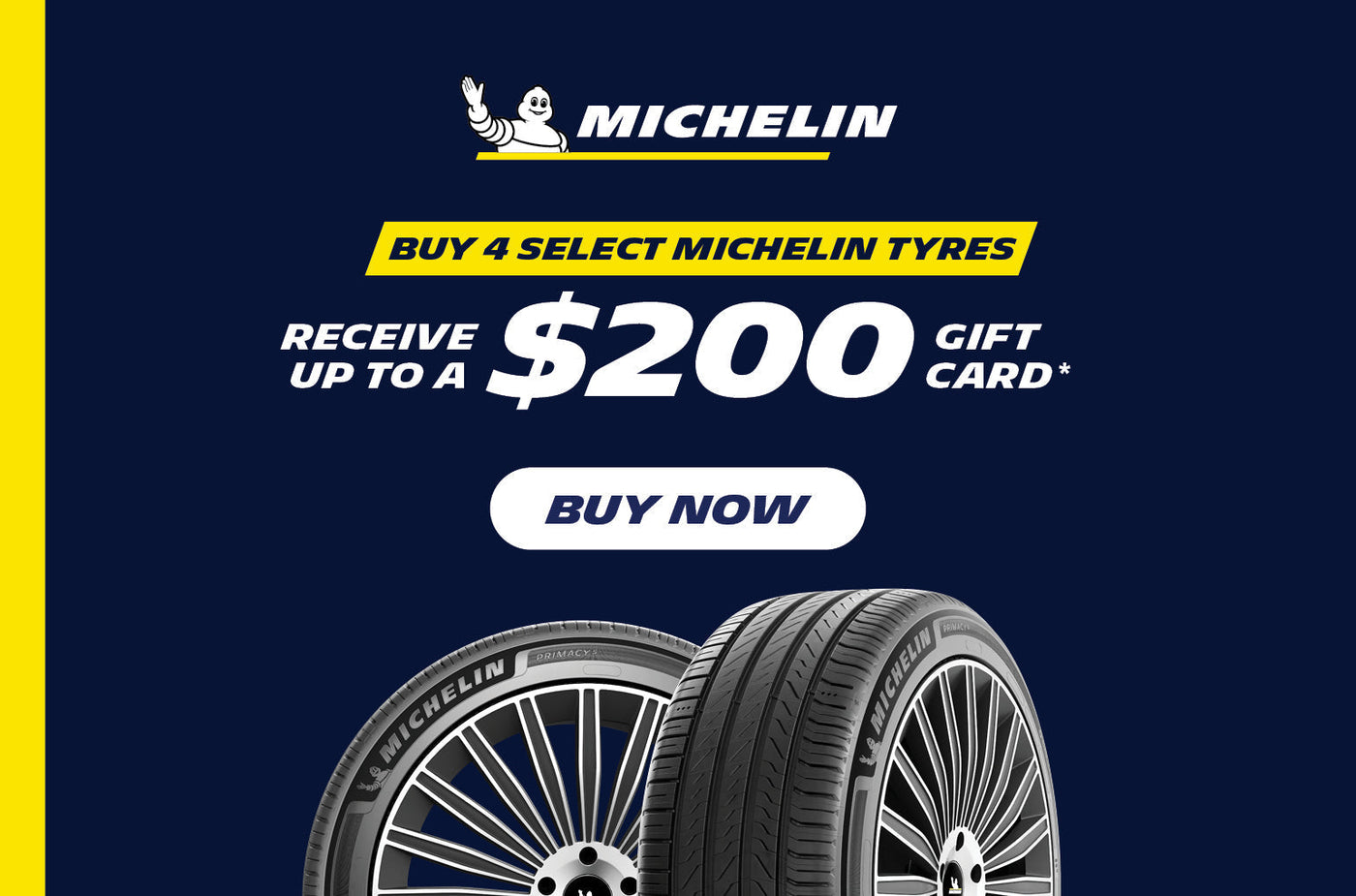 Michelin Tyres up to $200 Gift Card